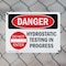 Signmission Hydrostatic Testing In Progress Danger Sign, Plastic, 10in W x 7in L, 2PK OS-2PACK-DS-P-710-L-2559 - alternate 5